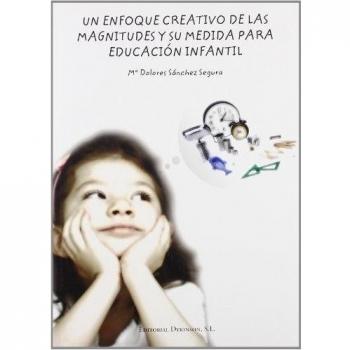 Un enfoque creativo de las magnitudes y su medida par educación infantil