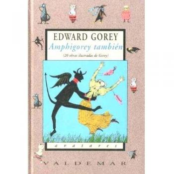 Amphigorey también: 20 obras ilustradas de Gorey