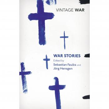 Historias de Guerra: Relatos de Sebastian Faulks (Vintage Guerra)