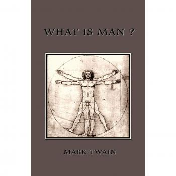 Qué es el Hombre? - Edición en Rústica de Mark Twain