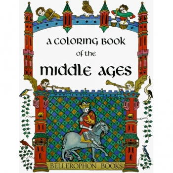 A Coloring Book of the Middle Ages