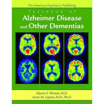 American Psychiatric Publishing Comprehensive Guide to Alzheimer’s Disease and Dementia Care