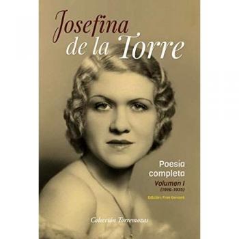 Poesia completa Josefina de la Torre Volumen 1