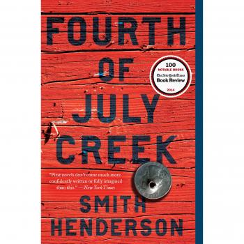 Fourth of July Creek: A Novel - American Historical Fiction