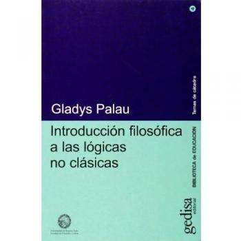 Introducción filosófica a las lógicas no clásicas