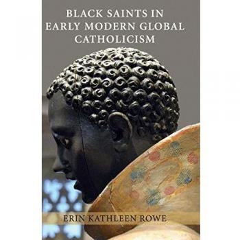 Black Saints in Early Modern Global Catholicism: A Comprehensive Study of Racial Representation and Religious Influence