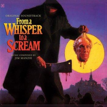 From a Whisper to a Scream: Original Motion Picture Soundtrack