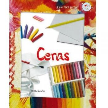 ¡Qué fácil pintar! Ceras