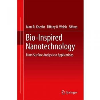 Bio-Inspired Nanotechnology: From Surface Analysis to Applications