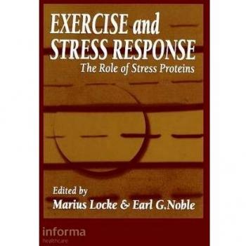 Exercise and Stress Response: The Role of Stress Proteins: 6