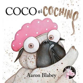Coco el cochino - Aaron Blabey