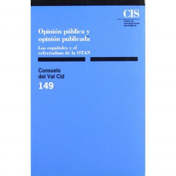 Opinión pública y opinión publicada: Los españoles y el referéndum de la OTAN: 149