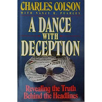 A Dance with Deception: A Novel by Charles W. Colson
