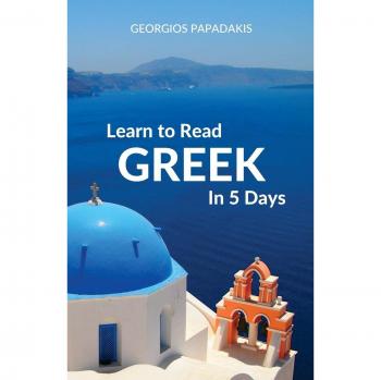 Learn to Read Greek in 5 Days - Original Edition by Georgios Papadakis