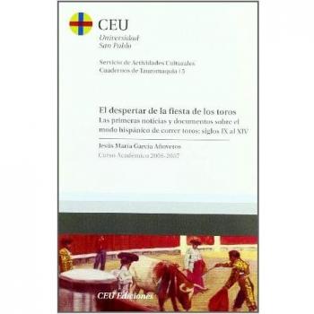 El despertar de la fiesta de los toros: Curso académico 2006-2007: 5