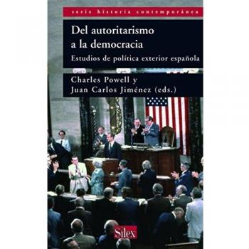 Del autoritarismo a la democracia: Estudios de política exterior