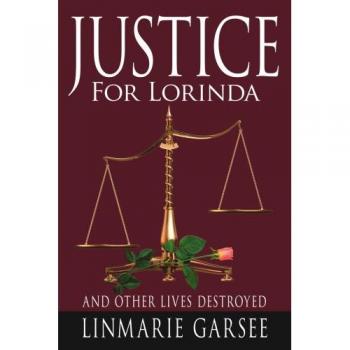 Justicia para Lorinda: Y otras vidas destruidas - Edición en Rústica