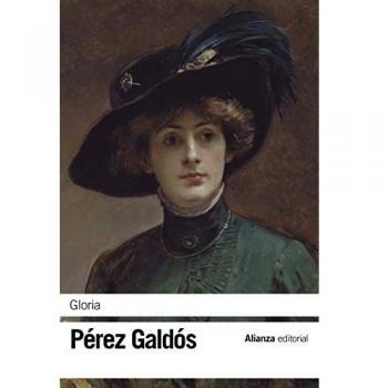Gloria - Benito Pérez Galdós