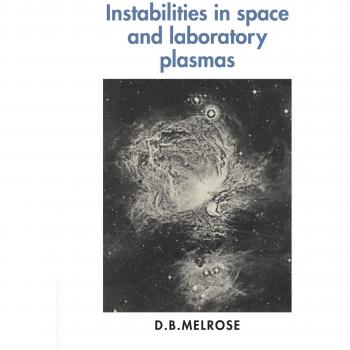 Inestabilidades en Plasmas Espaciales y de Laboratorio - Edición Cambridge