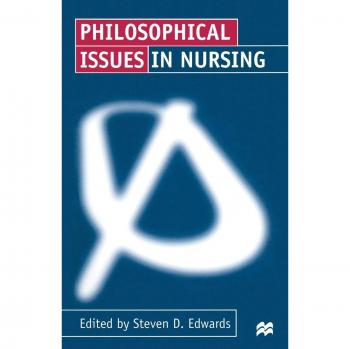 Philosophical Issues in Nursing