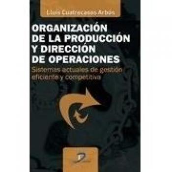 Organización de la producción y dirección de operaciones