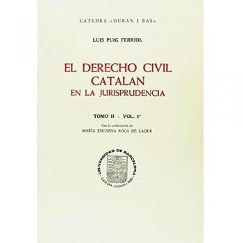 Derecho Civil Catalan En La Jurisprudencia Tomo Ii-Vol.1