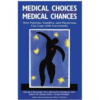 Decisiones Médicas, Oportunidades Médicas: Cómo Pacientes, Familias y Médicos Pueden Afrontar la Incertidumbre (Edición de Bolsillo)