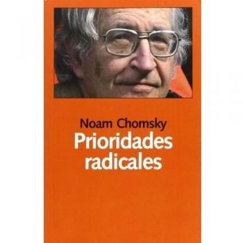 Prioridades Radicales - Noam Chomsky