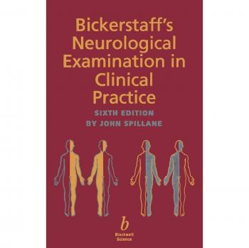 Bickerstaff's Neurological Examination Manual, 6th Edition - Clinical Practice Guide