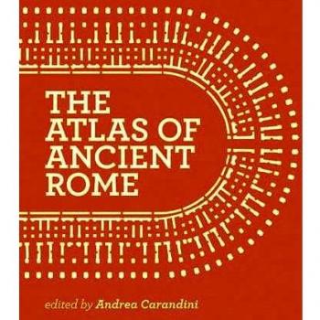 The Atlas of Ancient Rome: Biography and Portraits of the City - Two-volume slipcased set