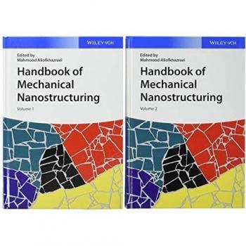 Handbook of Mechanical Nanostructuring: 2 Volume Set