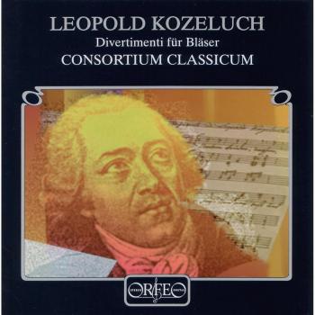 Kozeluch : Divertimenti pour ensemble de vents. Consortium Classicum. - Leopold Kozeluch