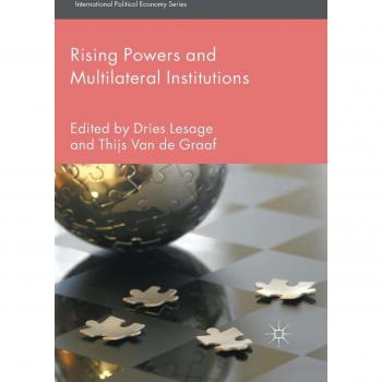 Rising Powers and Multilateral Institutions