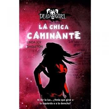 La chica caminante