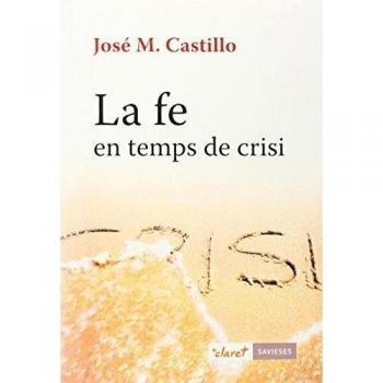 La fe en temps de crisi: 24