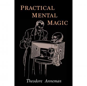 Theodore Annemann's Practical Mental Magic Guide