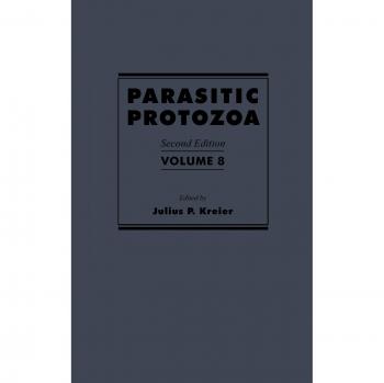 Parasitic Protozoa Volume 8: Comprehensive Guide to Parasitology - 2nd Edition