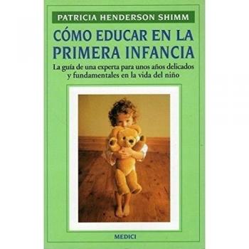 COMO EDUCAR EN LA PRIMERA INFANCIA