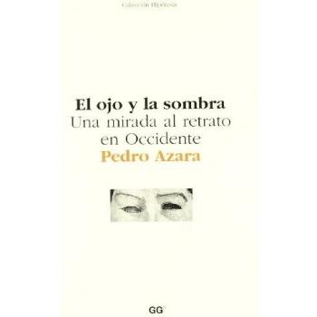 El ojo y la sombra: Una mirada al retrato en Occidente