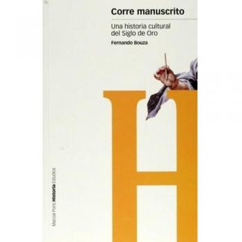 CORRE MANUSCRITO: Una historia cultural del siglo de oro: 15