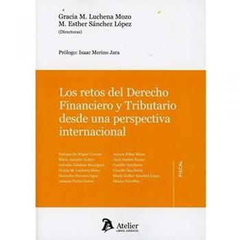 Los retos del Derecho Financiero y Tributario desde una perspectiva internacional.