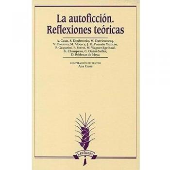 La Autoficción. Reflexiones Teóricas