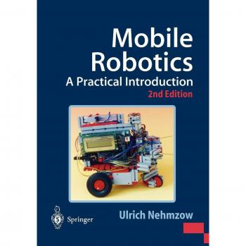 Mobile Robotics: A Practical Introduction - Comprehensive Guide to Autonomous Systems