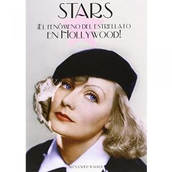 Stars: El fenómeno del estrellato en Hollywood