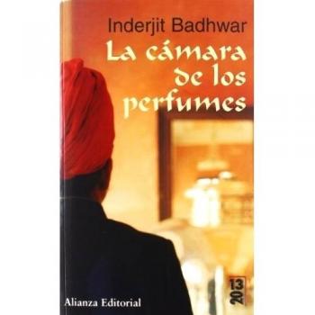 La cámara de los perfumes - Inderjit Badhwar