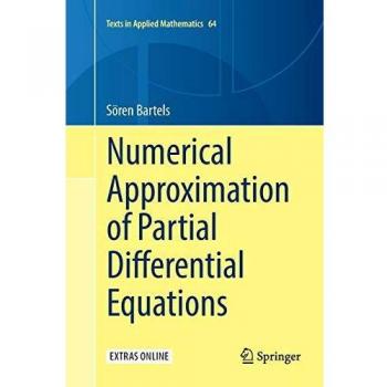 Numerical Approximation of Partial Differential Equations