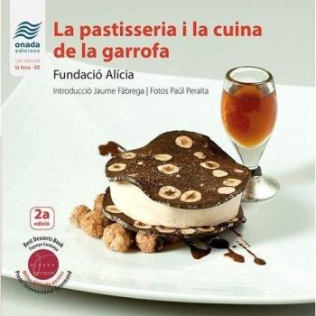 Pastisseria i la cuina de la garrofa 2ª Edició, La