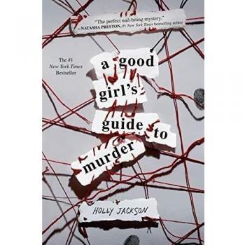 A Good Girl's Guide to Murder: Mystery Novel by Holly Jackson