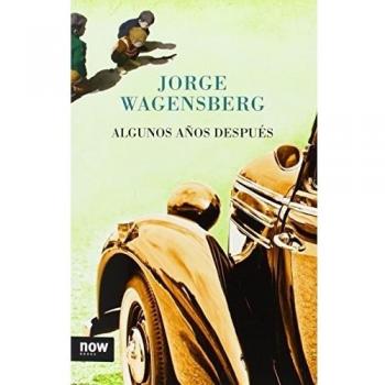 Algunos Años Después - Jorge Wagensberg Lubinski