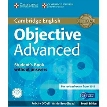 Objective Advanced Student's Book without Answers with CD-ROM Fourth Edition: Poziom C1